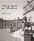 Image for Irish houses and gardens  : from the archives of Country Life