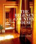 Image for The Regency country house  : from the archives of Country life
