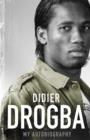 Image for Didier Drogba  : the autobiography