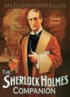 Image for The Sherlock Holmes companion  : an elementary guide