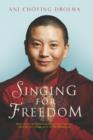 Image for Singing for freedom