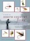 Image for The guide to tying North Country flies
