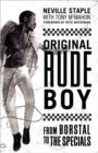 Image for Original rude boy  : from Borstal to the Specials