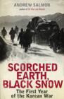 Image for Scorched earth, black snow  : Britain and Australia in the Korean War