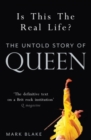 Image for Is this the real life?: the untold story of Queen