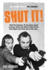 Image for Shut it!: the inside story of the Sweeney