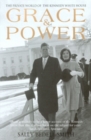Image for Grace and power: the private world of the Kennedy White House