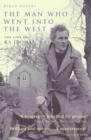 Image for The man who went into the west: the life of R.S. Thomas