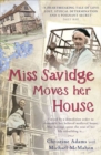 Image for A Lifetime in the Building: The Extraordinary Story of May Savidge and the House She Moved