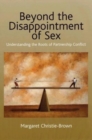 Image for Beyond the Disappointment of Sex