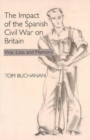 Image for Impact of the Spanish Civil War on Britain  : war, loss and memory