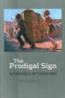 Image for Prodigal sign  : a parable of criticism