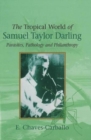 Image for Tropical World of Samuel Taylor Darling