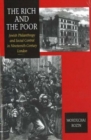 Image for Rich and the Poor : Jewish Philanthropy and Social Control in Nineteenth-Century London