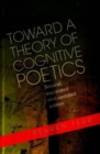 Image for Toward a theory of cognitive poetics