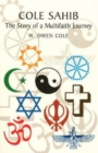 Image for Cole Sahib  : the story of a multifaith journey