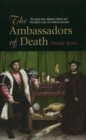 Image for Ambassadors of death  : the sister arts, Western canon &amp; the silent lines of a Hebrew survivor