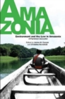 Image for Amazonia  : environment and the law in Amazonia