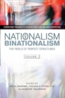 Image for Nationalism and binationalism  : the perils of perfect structures