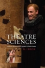 Image for Theatre sciences  : a plea for a multidisciplinary approach to theatre studies