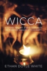 Image for Wicca  : history, belief, and community in modern Pagan witchcraft