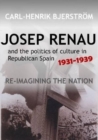 Image for Josep Renau and the Politics of Culture in Republican Spain, 1931-1939