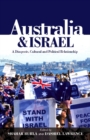 Image for Australia &amp; Israel : A Diasporic, Cultural &amp; Political Relationship