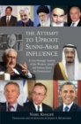 Image for Attempt to Uproot Sunni-Arab Influence : A Geo-Strategic Analysis of the Western, Israeli and Iranian Quest for Domination