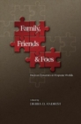 Image for Family, friends and foes  : human dynamics in hispanic worlds