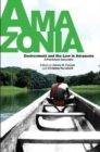 Image for Environment and the law in Amazonia  : a plurilateral encounter