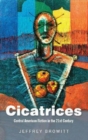 Image for Cicatrices  : Central American fiction in the 21st century