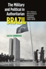 Image for The Military and Political in Authoritarian Brazil