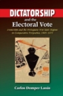 Image for Dictatorship and the Electoral Vote