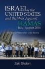 Image for Israel, the United States, and the War Against Hamas, July-August 2014
