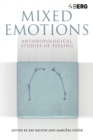Image for Mixed emotions  : anthropological studies of feeling