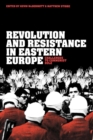 Image for Revolution and resistance in Eastern Europe  : challenges to Communist rule