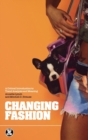 Image for Changing Fashion : A Critical Introduction to Trend Analysis and Meaning