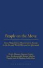 Image for People on the move  : forced population movements in Europe in the Second World War and its aftermath