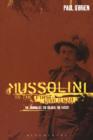 Image for Mussolini in the First World War: the journalist, the soldier, the fascist