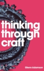 Image for Thinking through Craft
