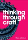 Image for Thinking Through Craft