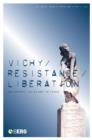 Image for Vichy, Resistance, Liberation: New Perspectives on Wartime France