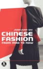 Image for Chinese fashion  : from Mao to now
