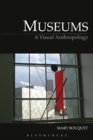 Image for Museums  : a visual anthropology