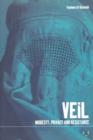 Image for Veil: modesty, privacy and resistance