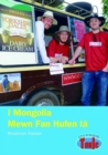 Image for Cyfres Tonic: I Mongolia Mewn Fan Hufen I
