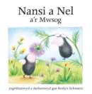 Image for Cyfres Nansi a Nel: Nansi a Nel a&#39;r Mwsog