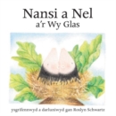 Image for Cyfres Nansi a Nel: Nansi a Nel a&#39;r Wy Glas