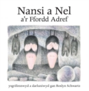Image for Cyfres Nansi a Nel: Nansi a Nel a&#39;r Ffordd Adref