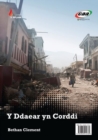 Image for Cyfres y Fflam: Y Ddaear yn Corddi/Llion a Mahmoud